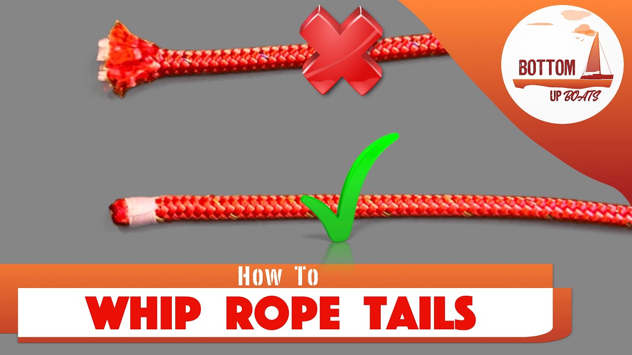 Whipping the End of your Rope