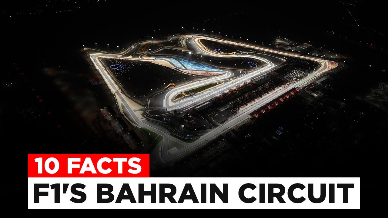 Top 10 Facts about F1 Bahrain Circuit