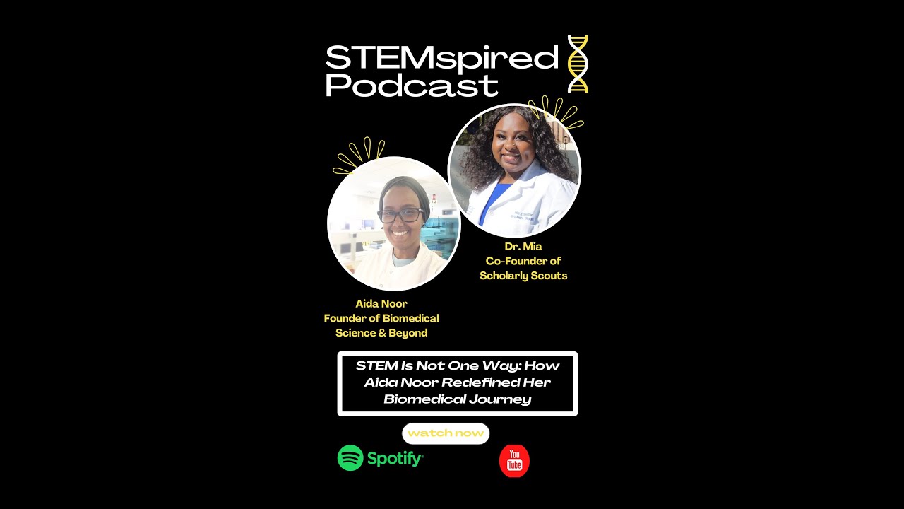 STEM Is Not One Way: How Aida Noor Redefined Her Biomedical Journey