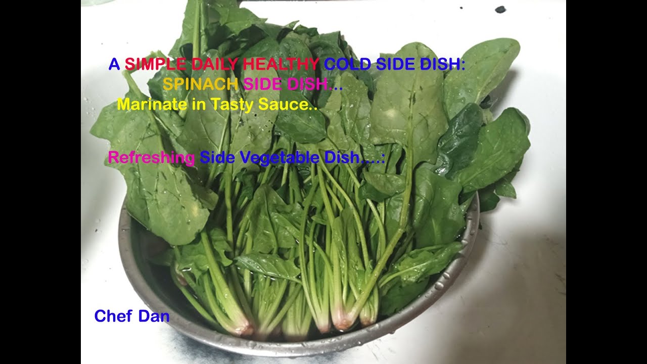 Cold Side-Dish-Spinach; 凉菜小吃, It is a simple Korean Cold Side Dish “Sigeumchi Namul (시금치나물)”