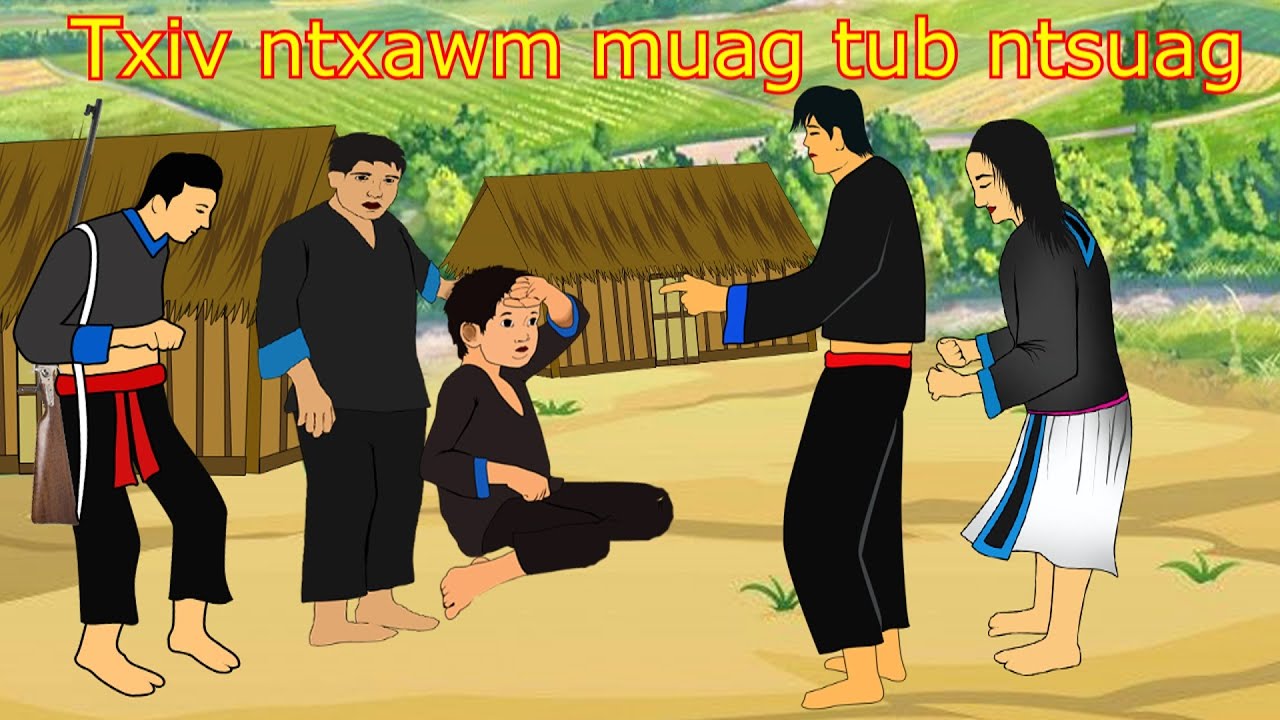 Txiv ntxawm muab ntsuag pub hmoob 2. 7. 2024