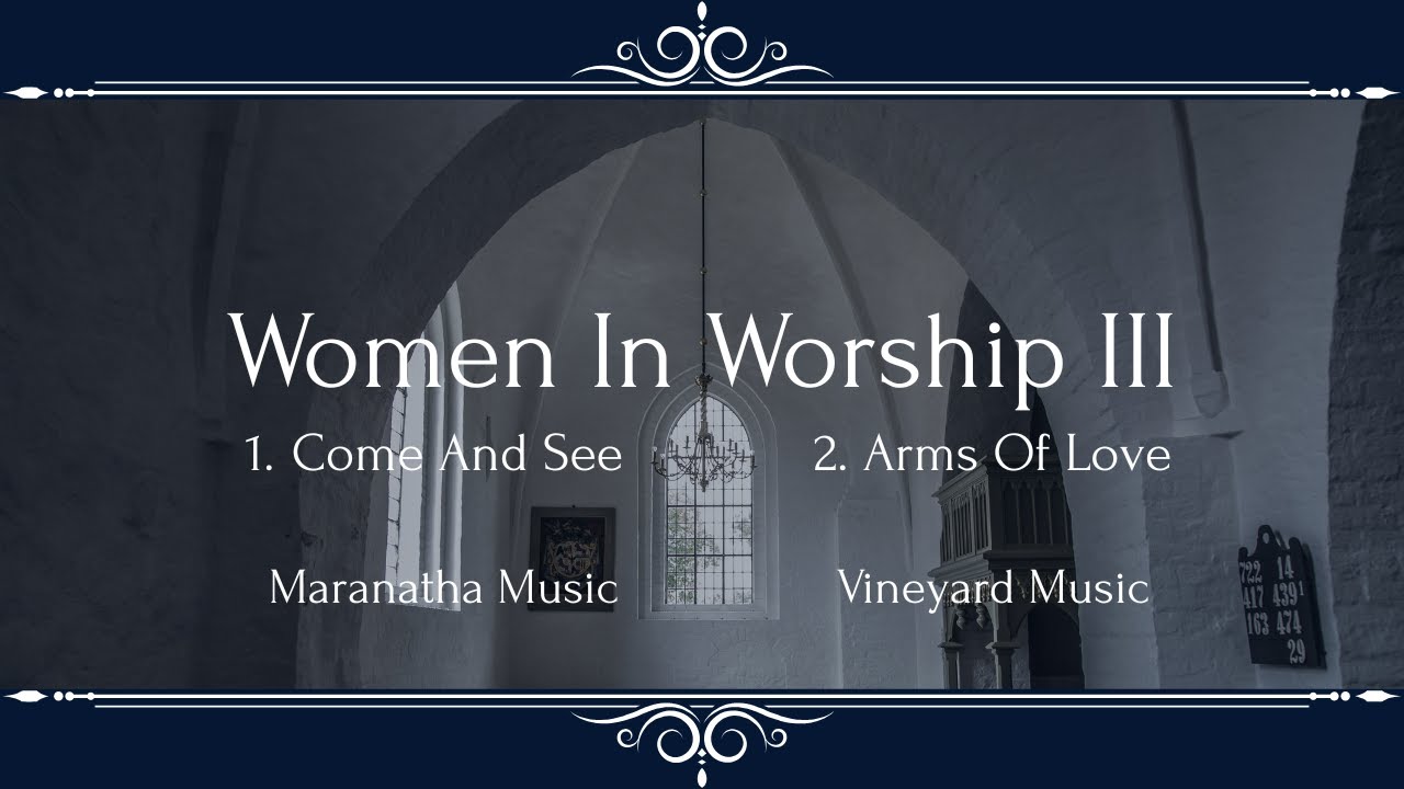 Women In Worship III