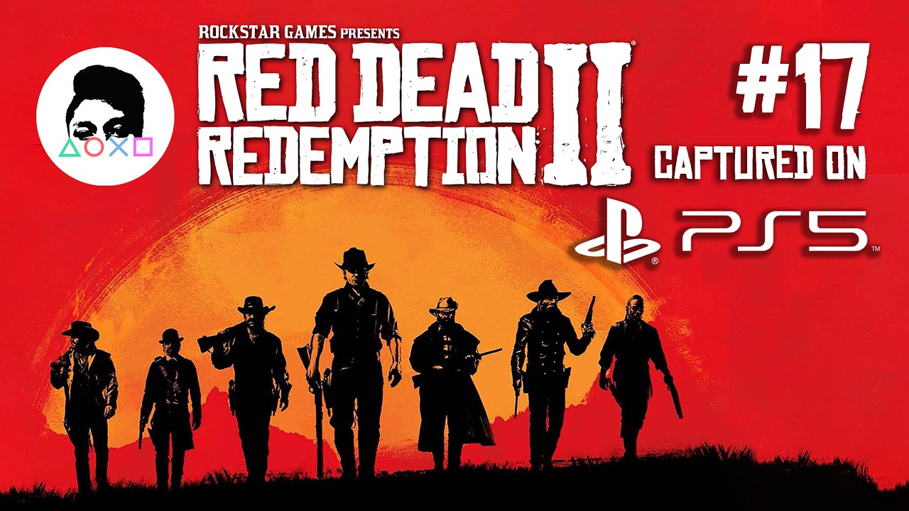 Red Dead Redemption II: PS5 Playthrough #17