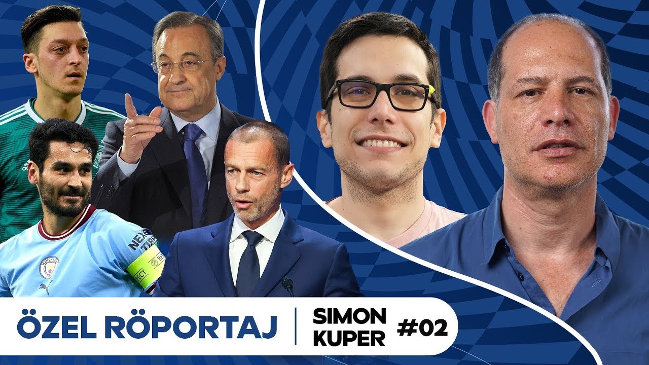 Futbol Ekonomisi, Süper Lig, Salary Cap, Altyapı, Yabancı Kuralı | Özel Röportaj: Simon Kuper #2