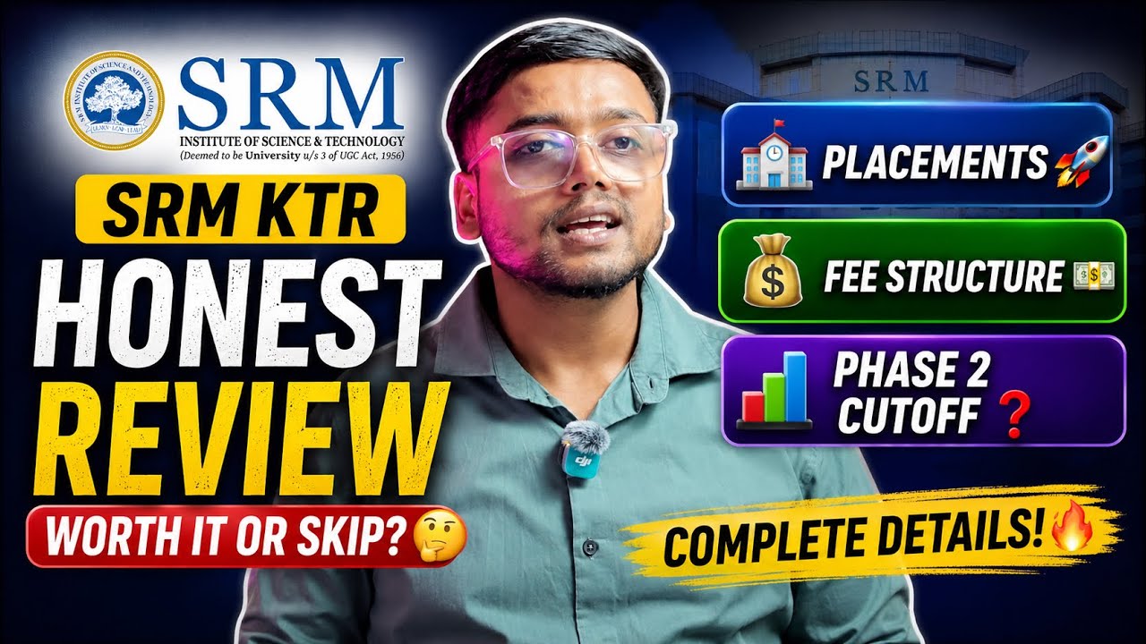 SRM University Review❤️[2026] Exposed 🤬 |Not Worth in 2026?🤔| Cutoff, Placement, Sports, Hostel,cons