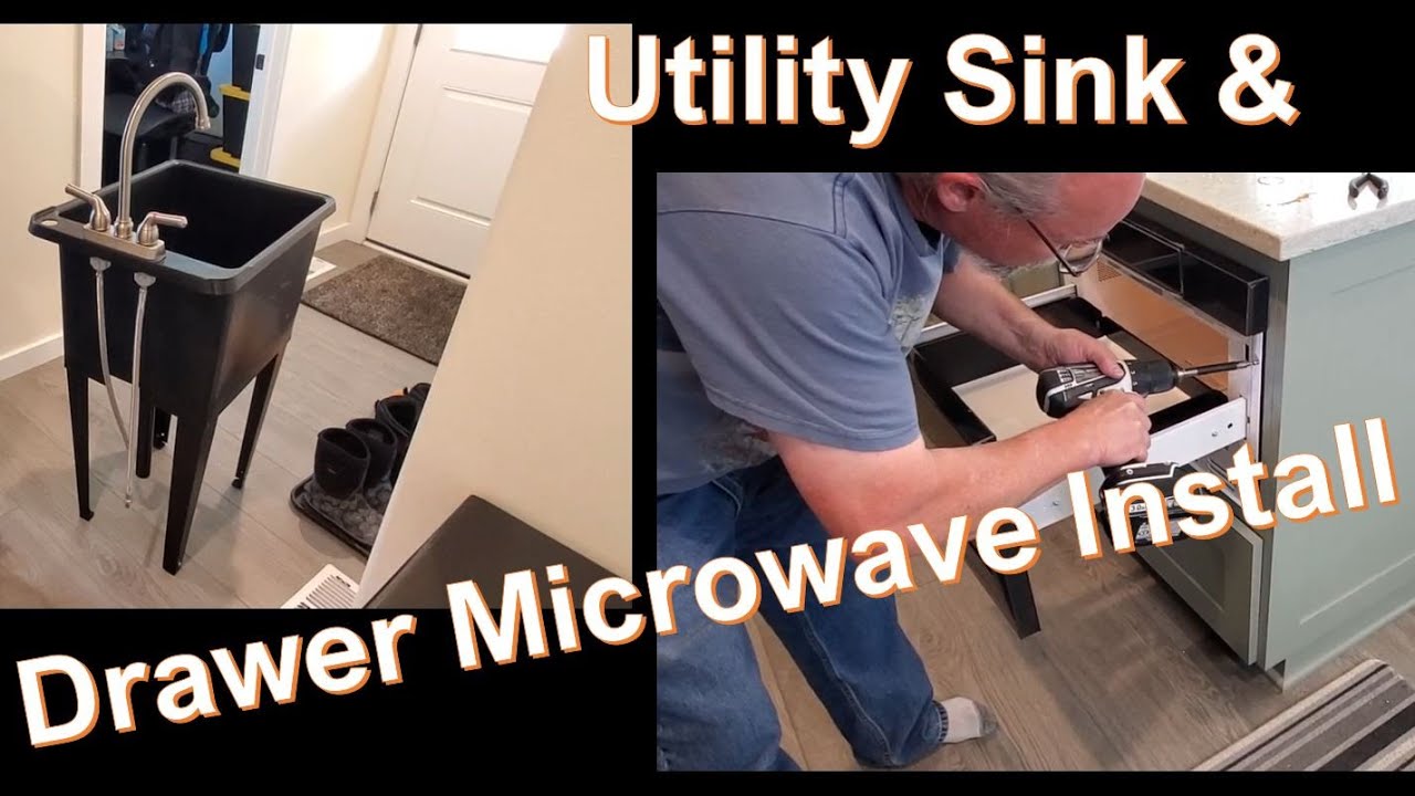 Utility Sink and Drawer Microwave Install | Finishing our Custom Home