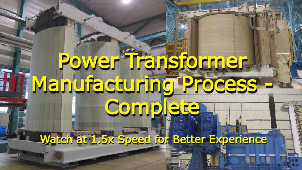 Manufacturing of High Rating Power Transformers-ICTs-Complete Practical Process actual photos