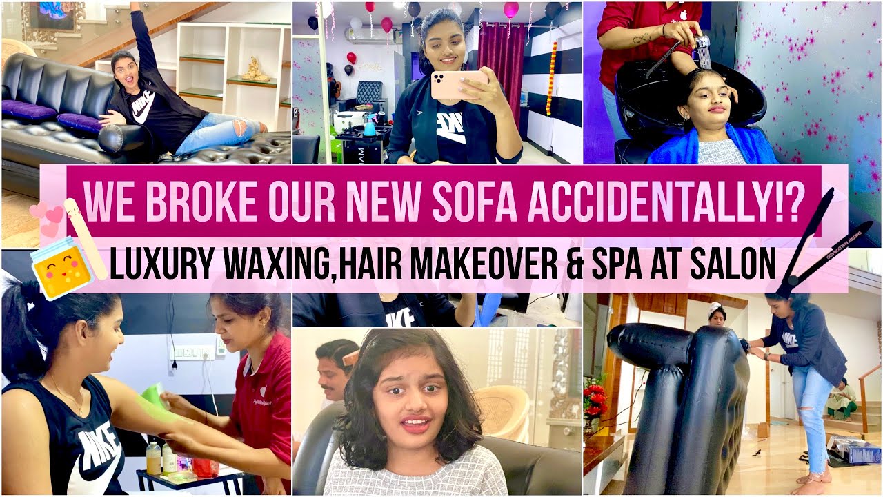 We Broke our New SOFA Accidentally*Hilarious*|Luxury Waxing,Dolly Sudden Hair Makeover,Spa & More||