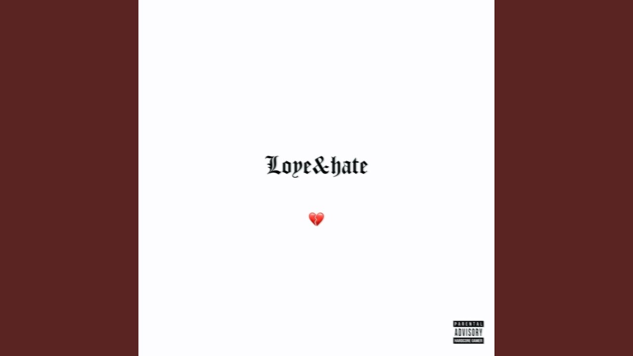 Love&Hate (feat. KOR XIGN)