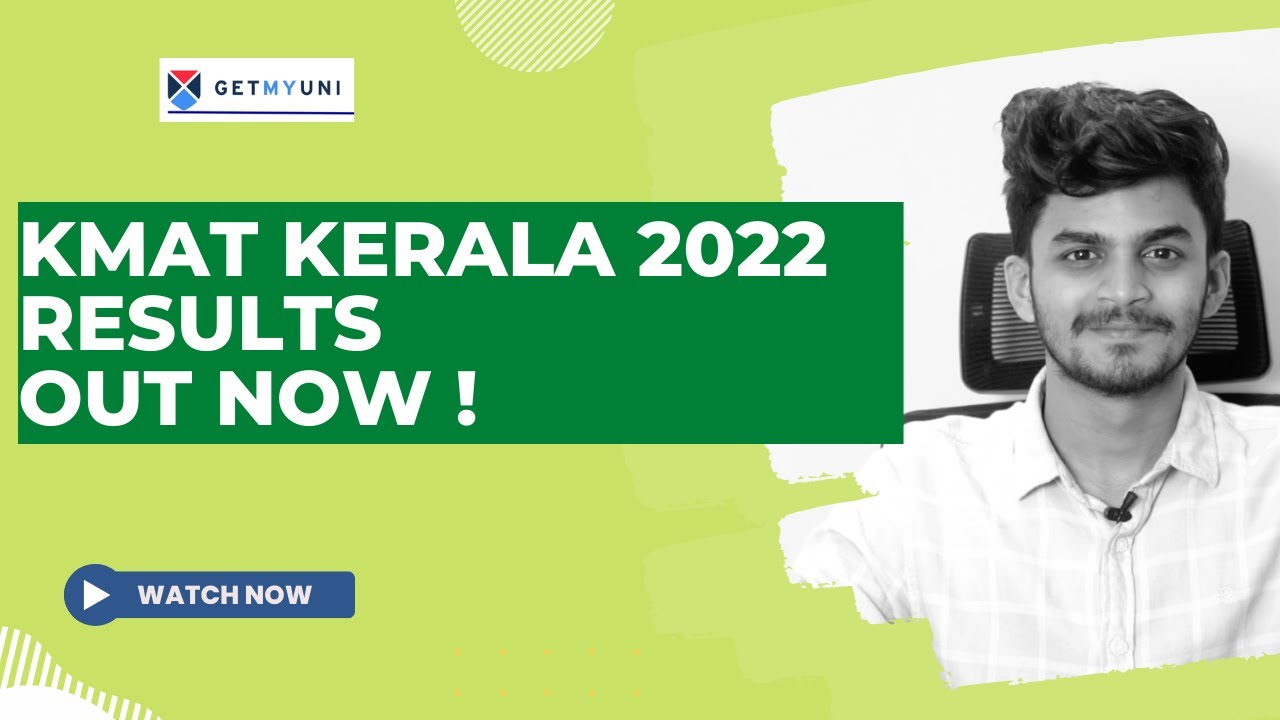KMAT KERALA 2022 PROVISIONAL RESULTS | CHECKED YOURS YET? | GetMyUni
