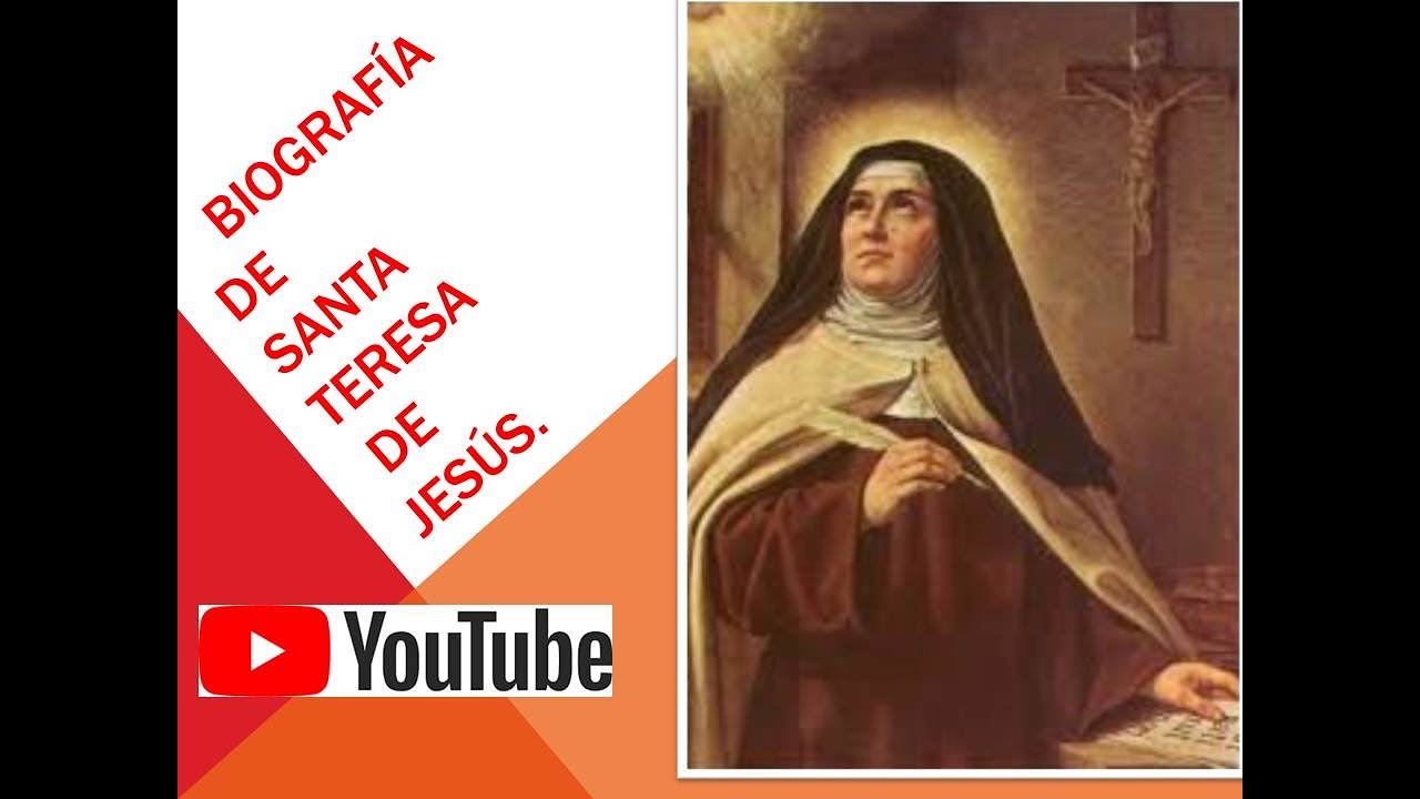 BIOGRAFÍA DE  SANTA TERESA DE JESÚS.