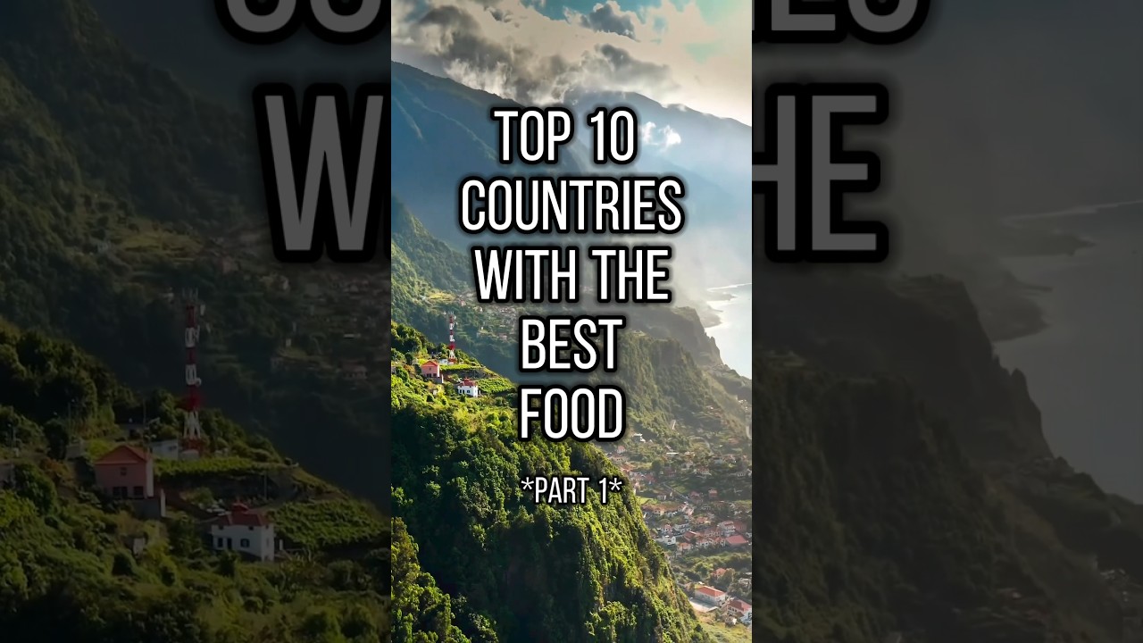Top 10 Countries with the best food! 😋 Part 1