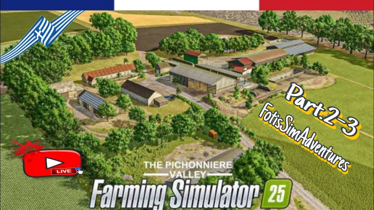 🔴 The Pichonniere Valley_Part.2-3_FS25_Greek_PS5