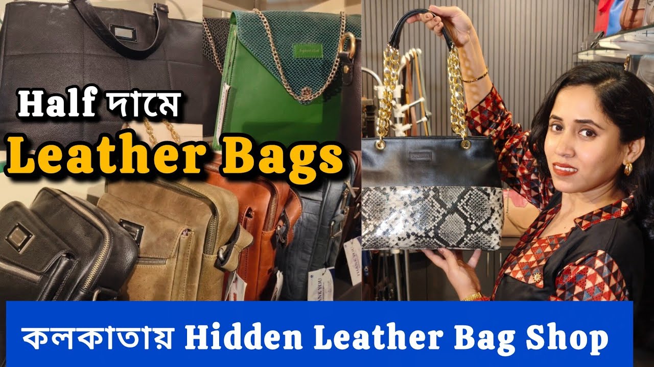 Hidden Leather Bag Shop in Kolkata | Original Leather Bags | Leather Bag Market in Kolkata 