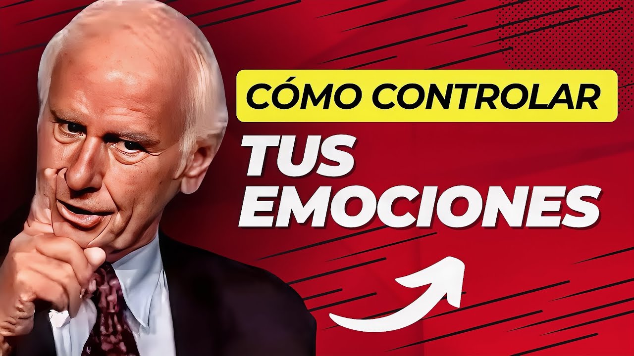 El poder de no reaccionar - Cómo controlar tus emociones - Jim Rohn