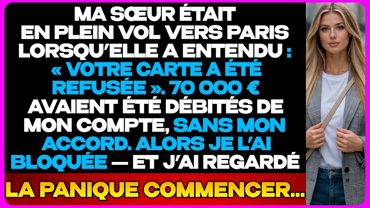 Ma Famille A Offert Un Voyage À Ma Sœur Avec Ma Carte — Jusqu’à Ce Que Je Gèle Le Compte En Vol...
