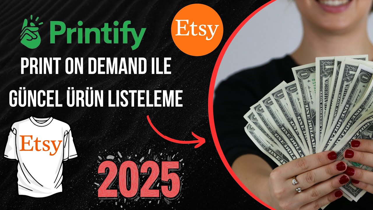 Etsy Printify Güncel Ürün Listeleme 2025 Print on Demand (POD) #etsy #printify #printondemand