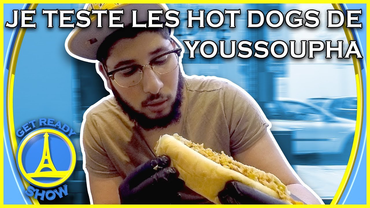 JE TESTE LES HOT DOGS DE YOUSSOUPHA ! DEGUSTATION - GET READY SHOW #68