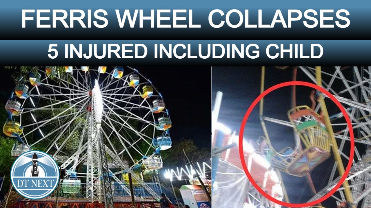 FERRIS WHEEL COLLAPSES : 5 INJURED | DT NEXT