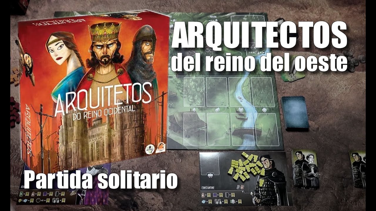Arquitectos del reino del Oeste | Partida en solitario