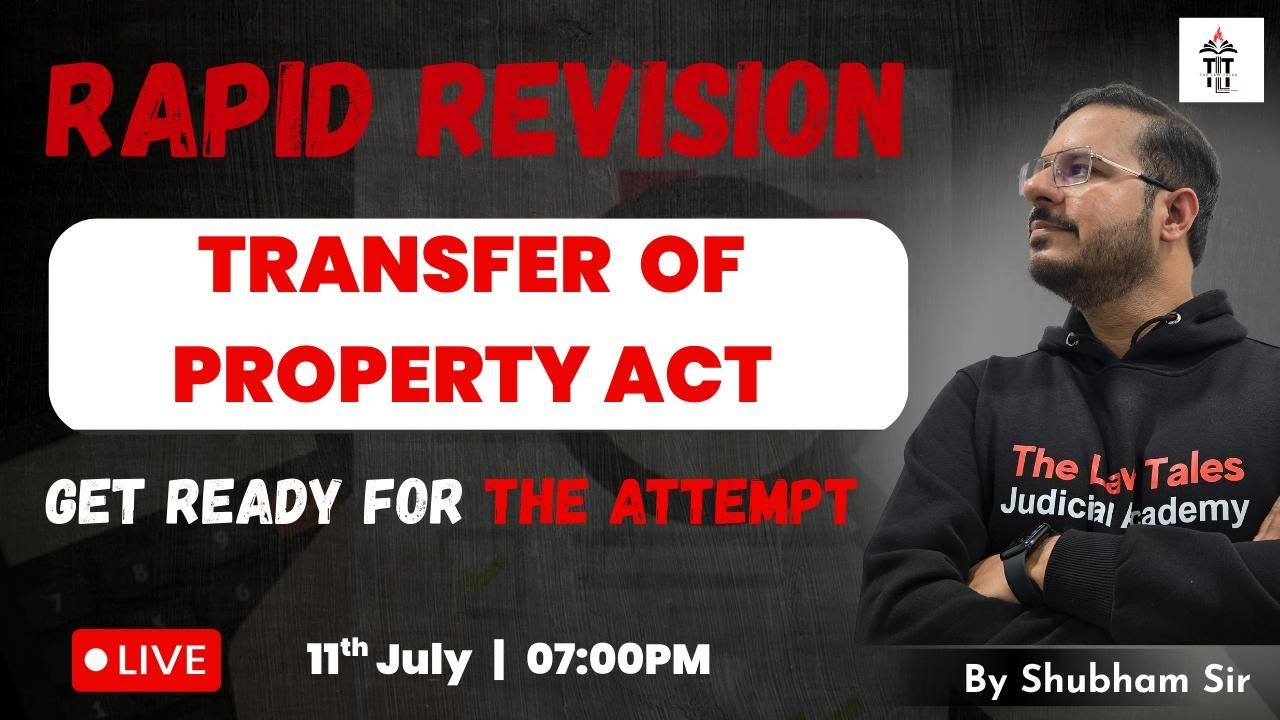 Transfer of Property Act, 1882 - Rapid Revision | RJS 2025 | Shubham Sir