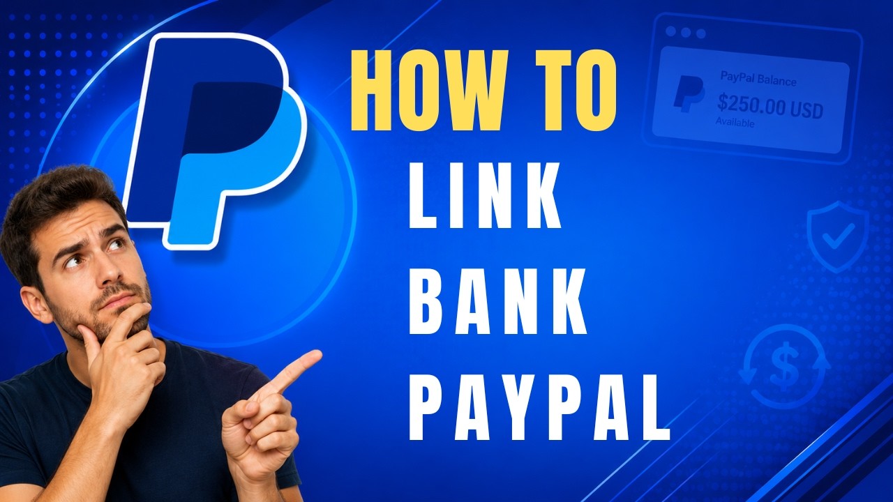 How to Connect Your Bank to PayPal (Step-by-Step Guide)