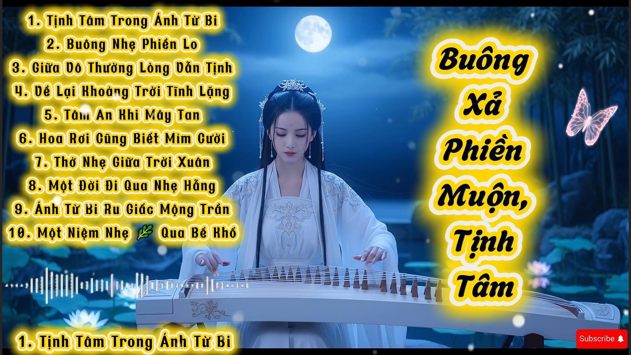 10 Bài Nhạc Thiền Chữa Lành - Giọng Nữ Hay Nhất 🌸 Buông Xả Phiền Muộn – Tịnh Tâm Ngủ Sâu