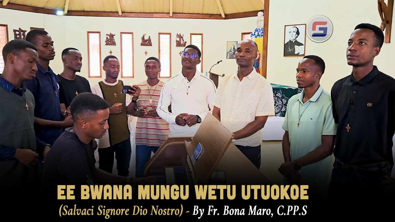 EE BWANA MUNGU WETU UTUOKOE (Salvaci Signore Dio Nostro)