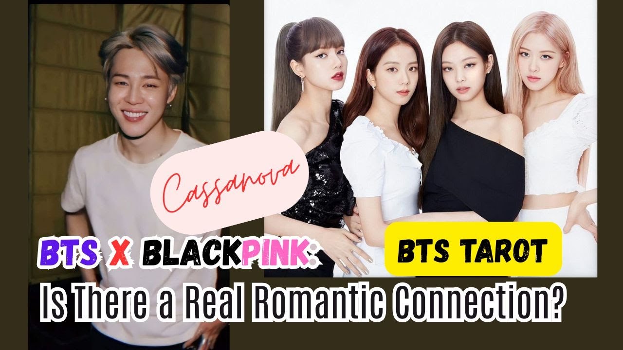 [BTS TAROT] BTS x BLACKPINK: Is There a Real Romantic Connection?