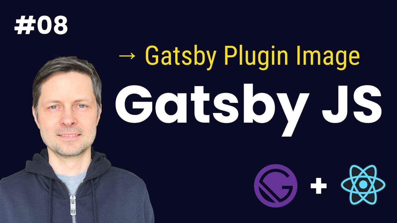 Gatsby JS #08. Используем Gatsby Plugin Image для отображения изображений.