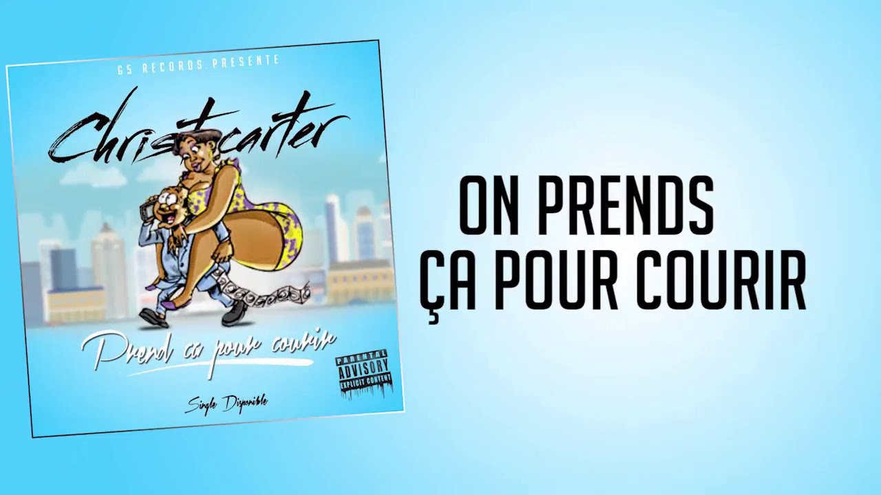 Christ Carter - Prend Ca Pour Courir (Lyrics Video)