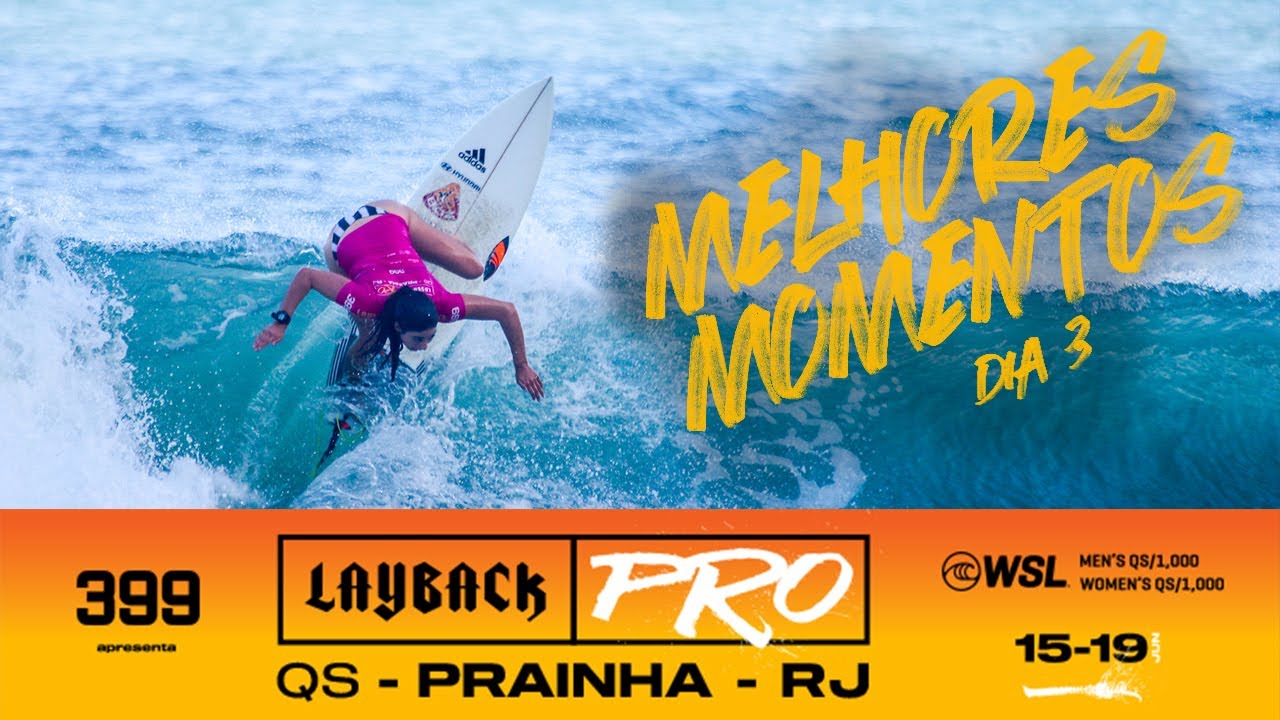 Melhores Momentos: Layback Pro Rio - Dia 3