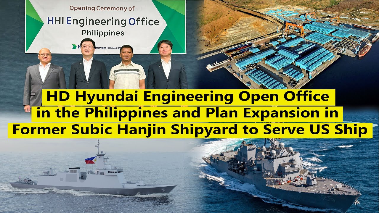 HD Hyundai Engineering Opens Office in Philippines and  Expansion in Former Subic Hanjin Shipyard
