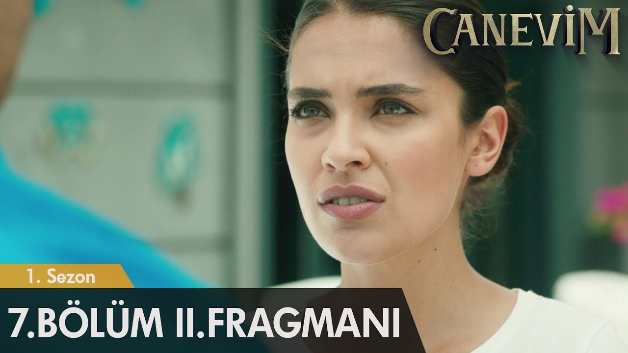 Canevim 7. B&ouml;l&uuml;m 2. Fragmanı