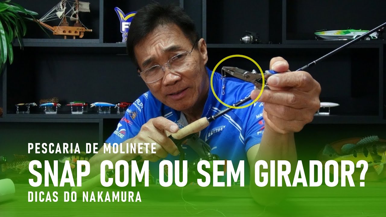 Snap COM ou SEM girador? Pescaria de molinete. Dicas do Nakamura