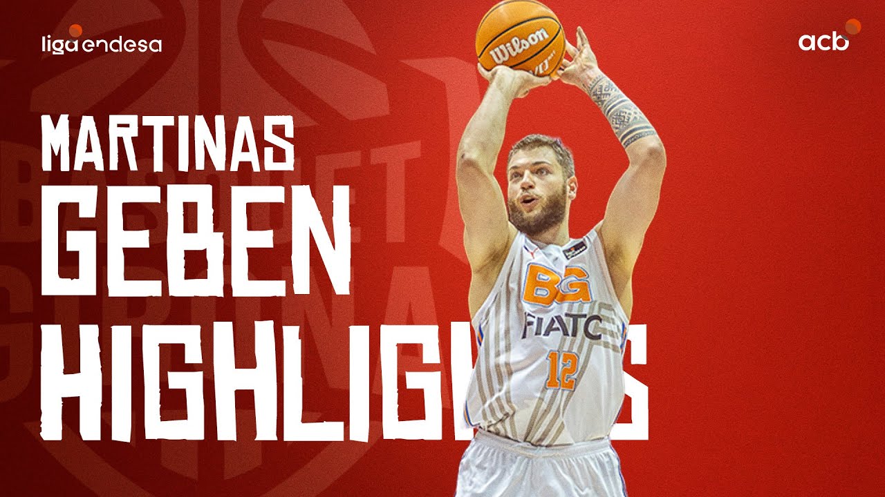 Martinas Geben - Sus mejores jugadas | Liga Endesa 2025-26