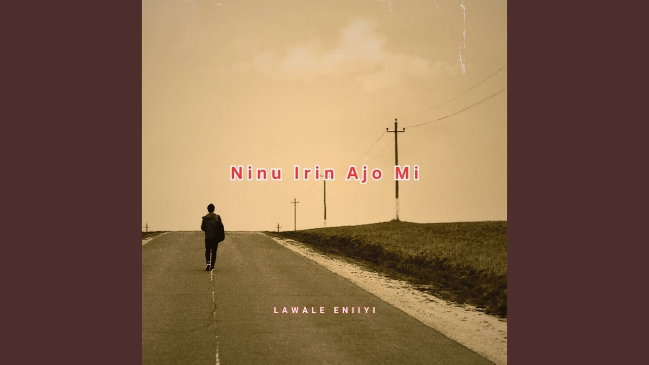 Ninu Irin Ajo Mi
