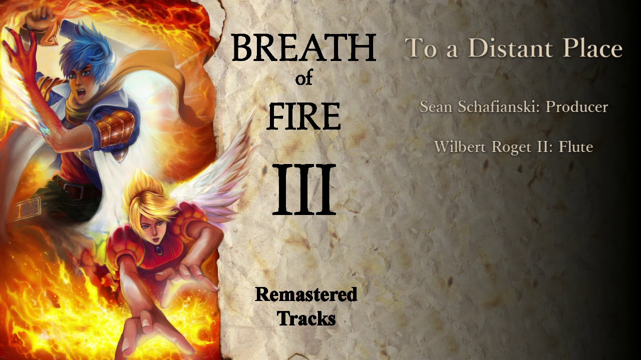 Remastered Tracks: Breath of Fire III: 07 To a Distant Place