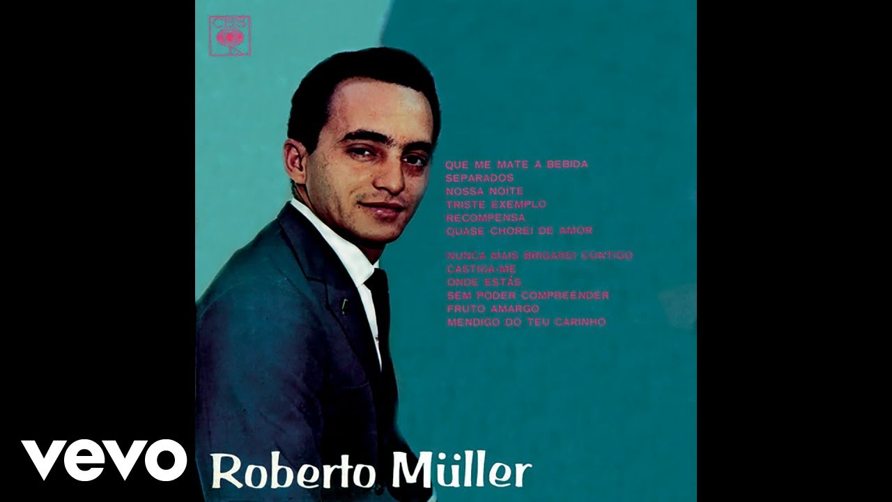 Roberto Müller - Nunca Mais Brigarei Contigo (Áudio Oficial)