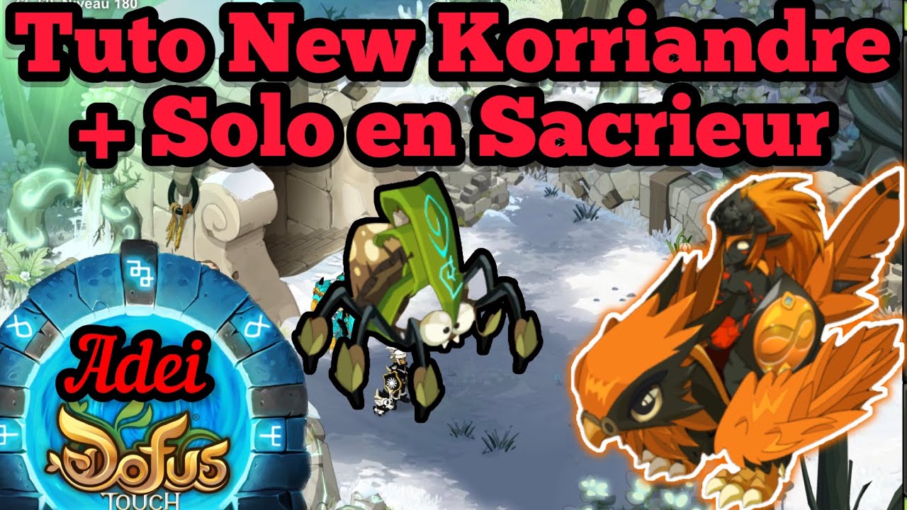 DOFUS Touch: Comment réussir le nouveau Korriandre ? Solo Sacrieur 🔥