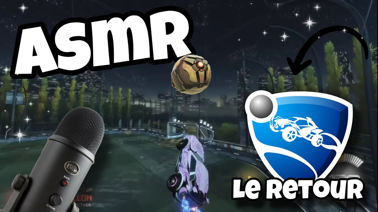 ASMR ~ LE RETOUR SUR ROCKET LEAGUE ! ( #proplayer ) 💤
