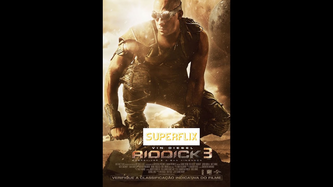 Filme completo Dublado Riddick 3 (So na SuperFlix )