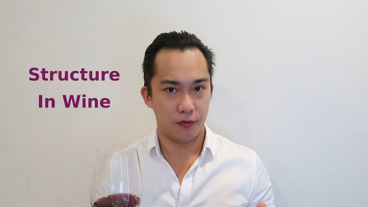 04  - Structure In Wine