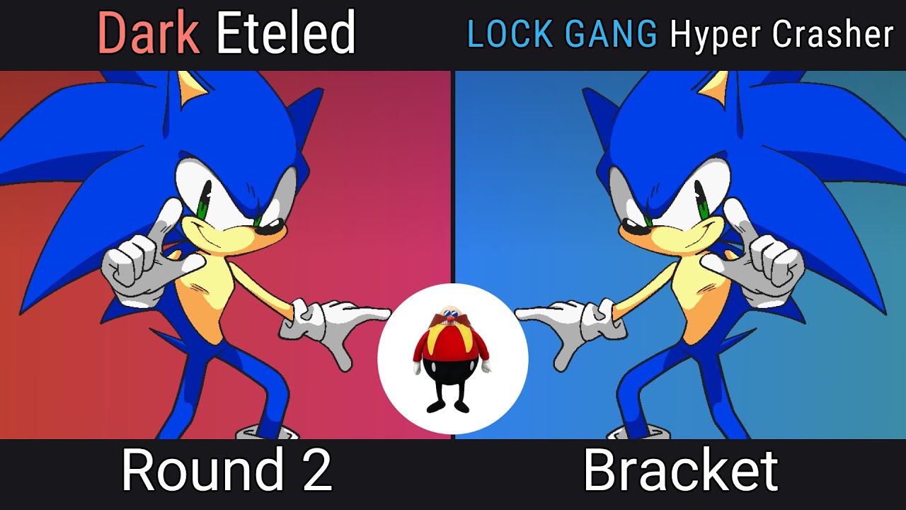 [Robotnik's Rumble #4] - Dark | Eteled (Sonic) VS LOCK GANG | Hyper Crasher (Sonic)