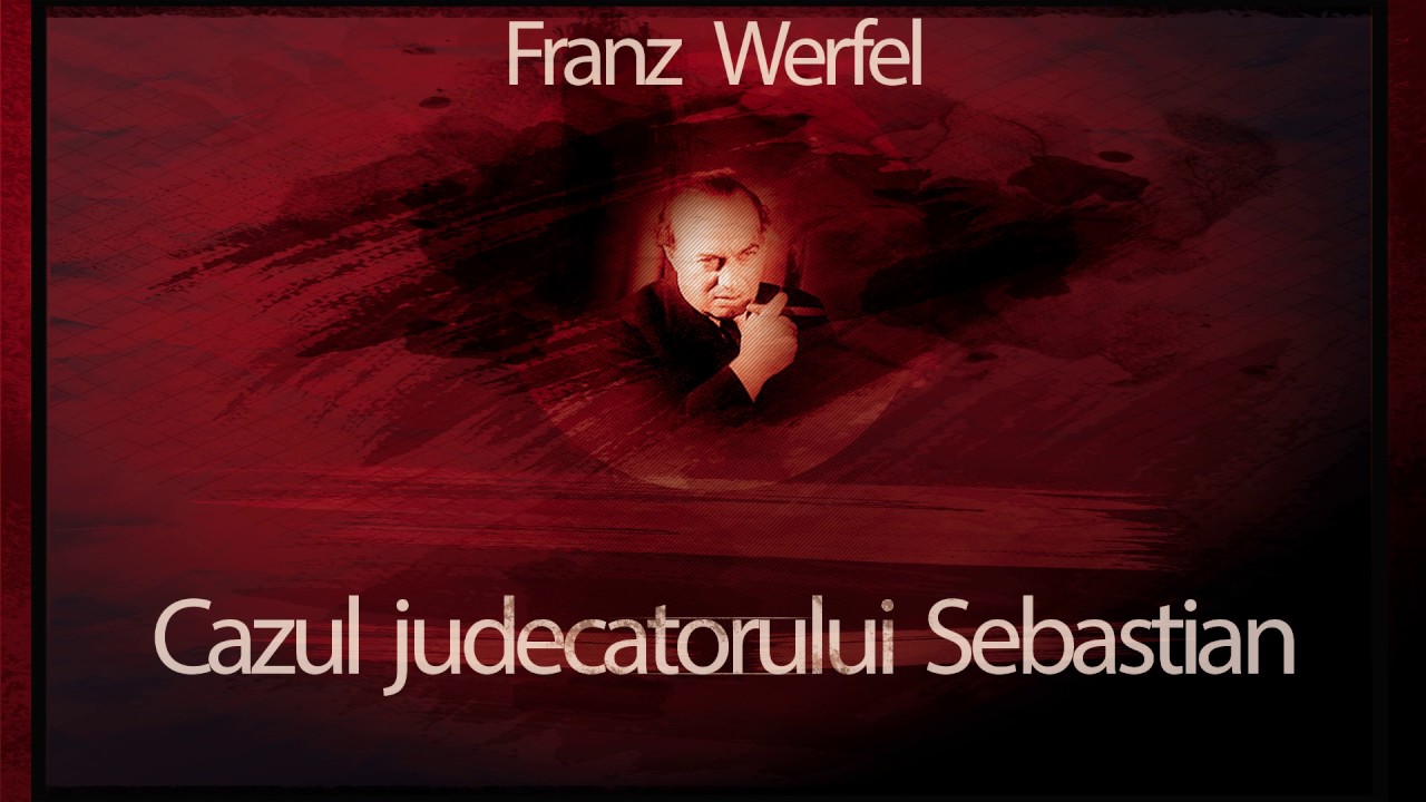 Cazul judecatorului Sebastian - Franz Werfel #teatruradiofonic #teatruaudio #teatruonline #teatru