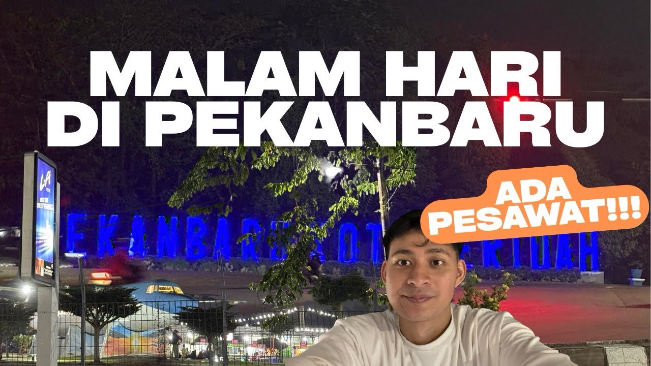 Malam Hari di Pekanbaru dari Jalan Jenderal Sudirman menuju Jalan Kaharuddin Nasution. ADA PESAWAT!!