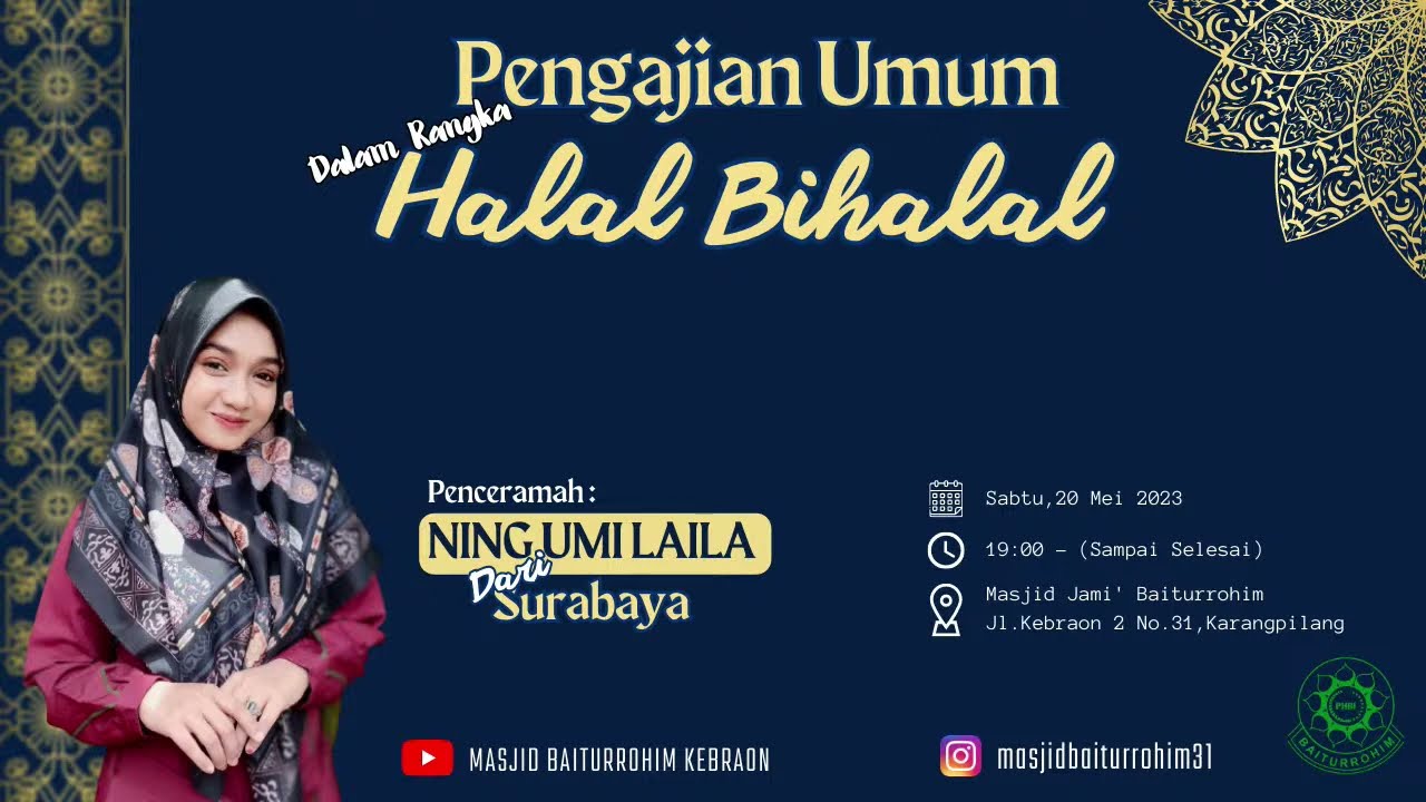 PENGAJIAN UMUM HALAL BIHALAL MASJID BAITURROHIM KEBRAON II/31 