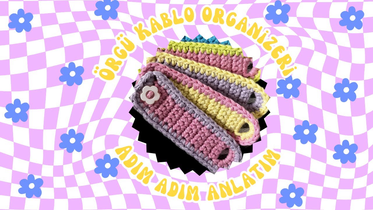 Kablo Karmaşasına Son! Kolay Örgü Organizer yapımı 