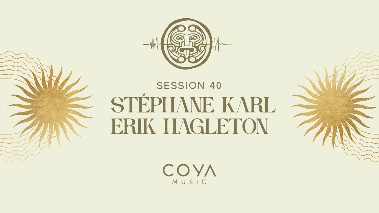 Soluna Sessions 40 by Stéphane Karl & Erik Hagleton
