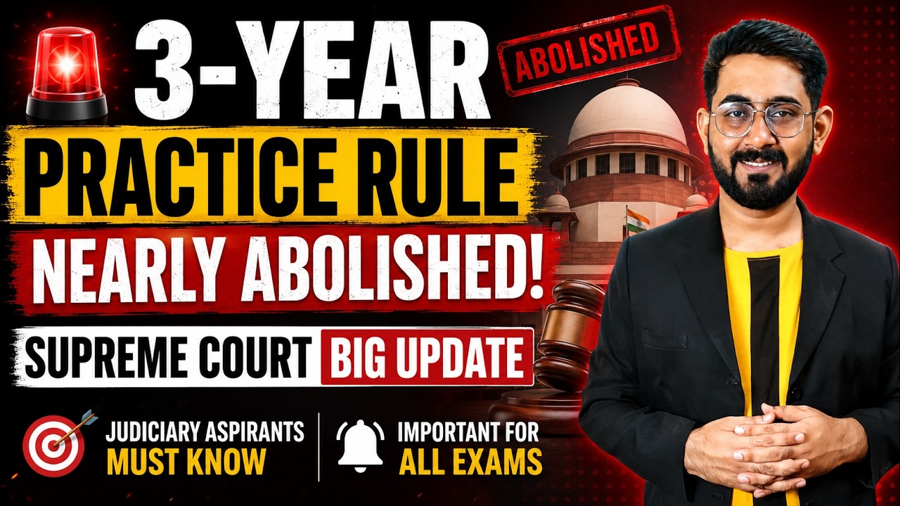 🚨 3-YEAR PRACTICE RULE NEARLY ABOLISHED! | Supreme Court BIG Update | CLAT PG 2027 | CLAT LLM 2027